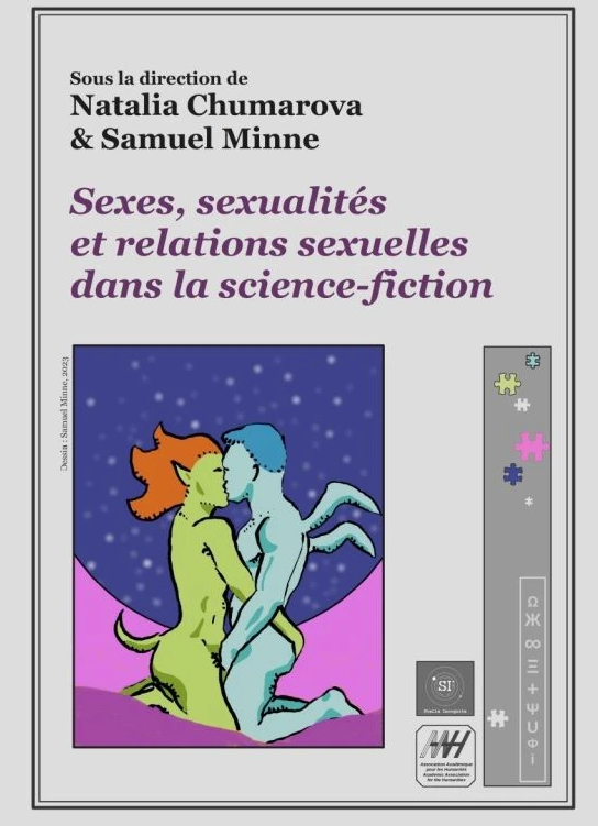 Sexes, sexualités et relations sexuelles dans la science-fiction. Interview de Natalia Chumarova et Samuel Minne.